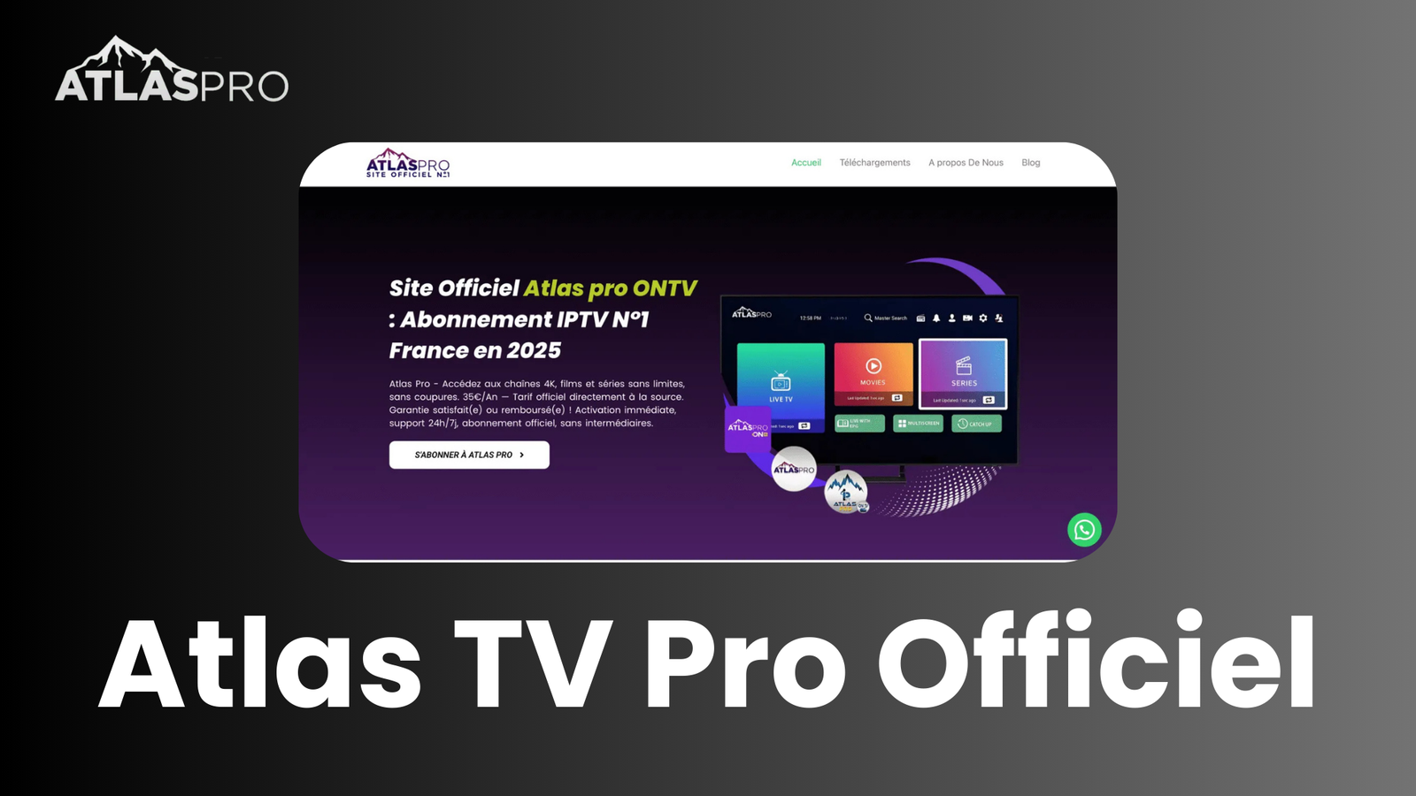 Atlas TV Pro Officiel : Révolutionner l&rsquo;Expérience IPTV en France  2026